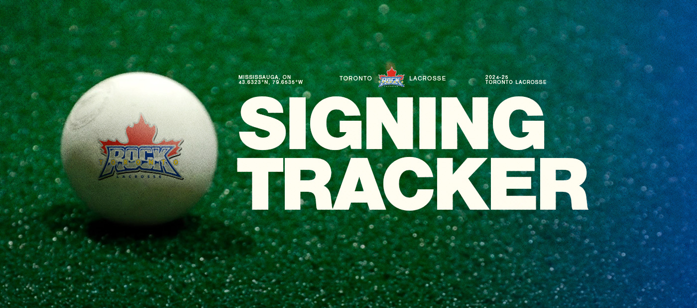 Signing Tracker - Toronto Rock